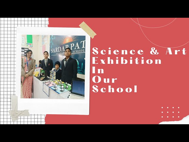 Science And Art Exhibition In Our School | Code Tech Hub
