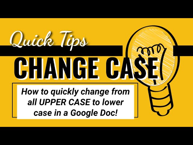 Quick Tip - How to quickly change from upper case to lower case in Google Docs! #shorts