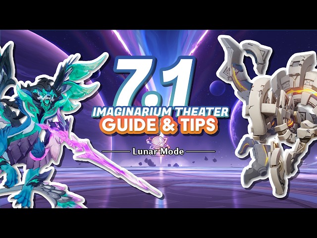 Watchful's 7.1 Imaginarium Theater Guide | Genshin Impact