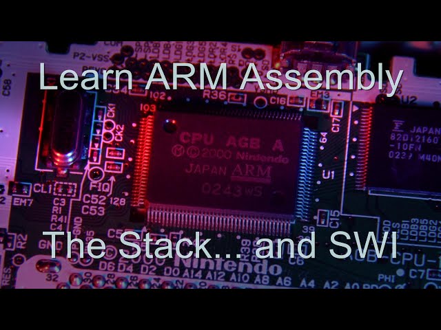 Arm Assembly Lesson 4 - The Stack... and SWI