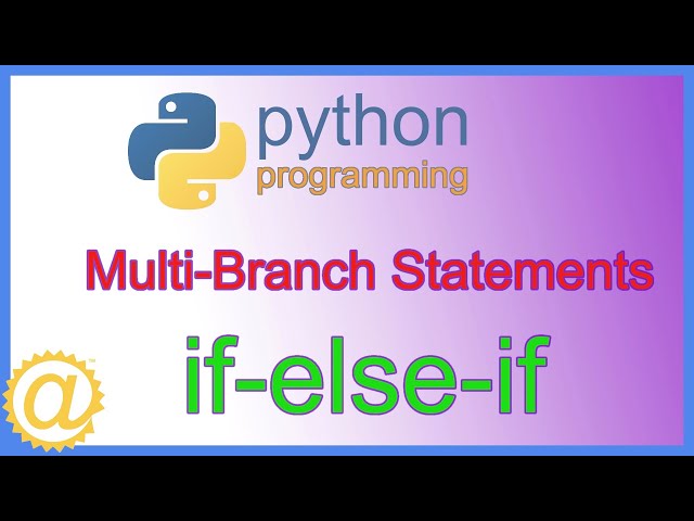 Python Multi-Branch Statement Example - if-else-if - APPFICIAL