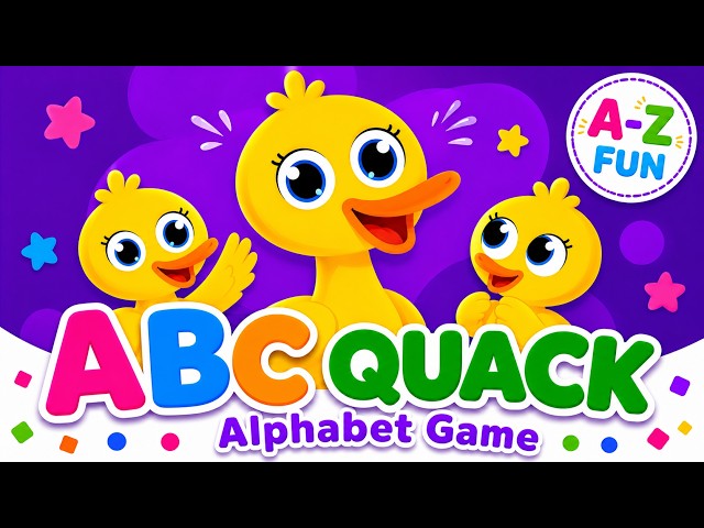 ABC Quack 🦆 | Alphabet Song & A–Z Learning Game for Kids | Super Quack – ABC Duck TV