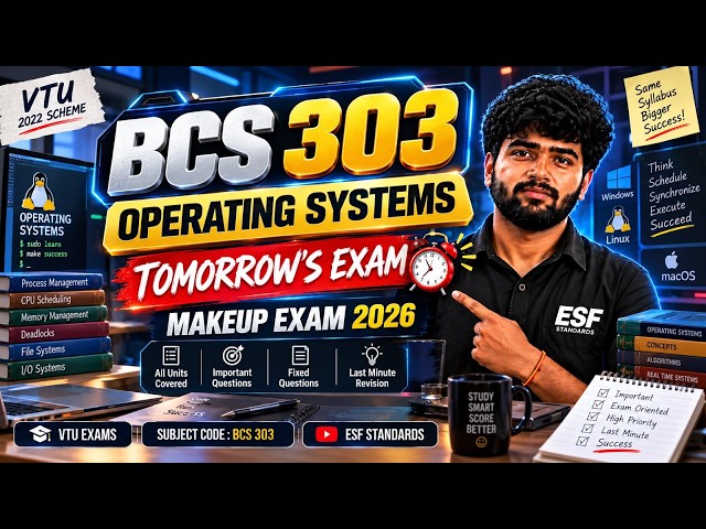 BCS 303 Operating Systems 🔥 Tomorrow’s Exam | Fixed Questions | Makeup Exam 2026 | VTU