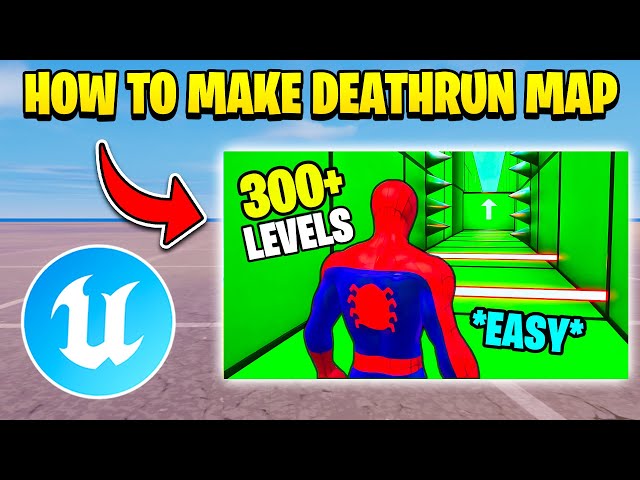 HOW TO MAKE DEATHRUN MAP IN UEFN