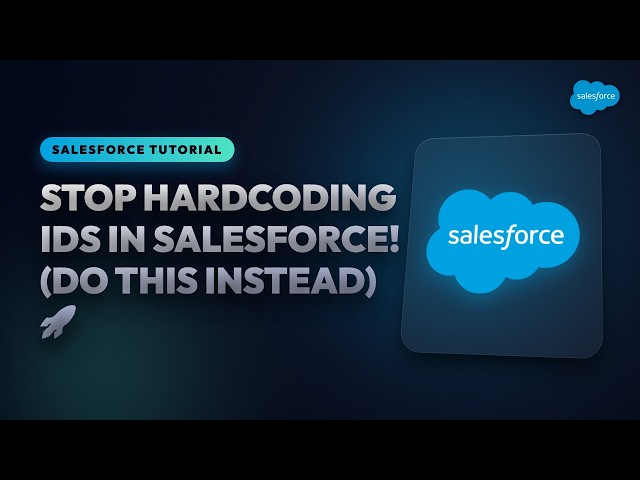 Stop Hardcoding IDs in Salesforce! (Do THIS Instead) 🚀