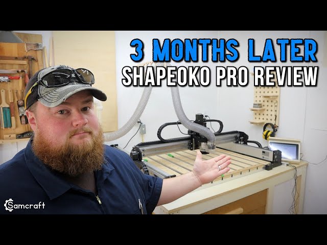 Shapeoko Pro XXL HONEST REVIEW: Three Months Later