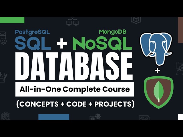 MongoDB (NoSQL) + PostgreSQL (SQL) Complete Database Course | Queries, Code & Project | Advanced