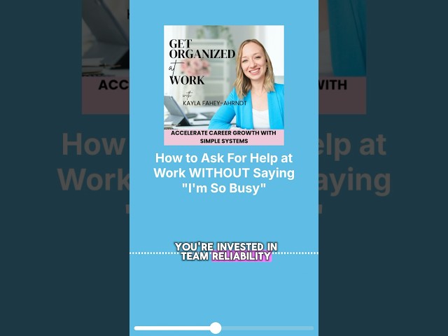 Protect your career reputation! How to ask for help without saying “I’m so busy!” #communication
