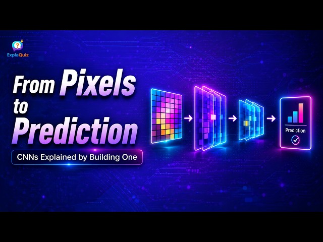 From Pixels to Prediction CNNs Explained by Building One | AI