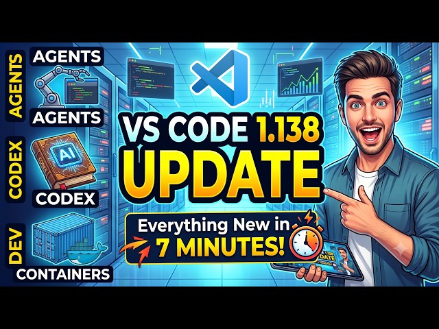 VS Code 1.138 Update: Everything New in 7 Minutes | Agents, Codex, Dev Containers