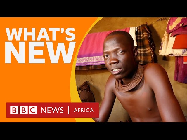 What's it like to be a young Himba today and other stories - BBC What's New