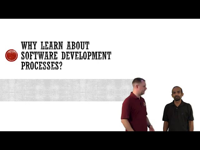 Software Development Processes and Methodologies - Learn Software Development