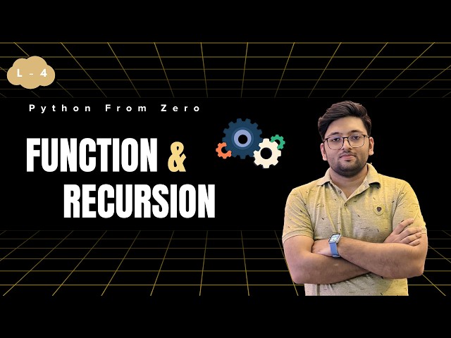 Ep 4 | Python From Zero | Function & Recursion