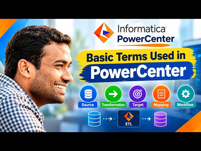 Informatica PowerCenter Tutorial for Beginners | Basic Terms & Concepts | ETL Basics