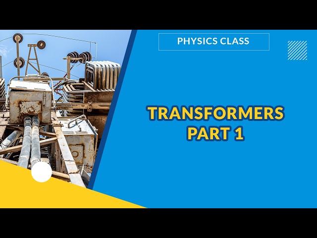 TRANSFORMERS PART 1  | PHYSICS | EXAMGUIDE