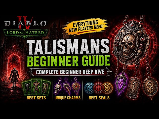 Talisman & Charms Deep Dive - Beginner Guide | Diablo 4