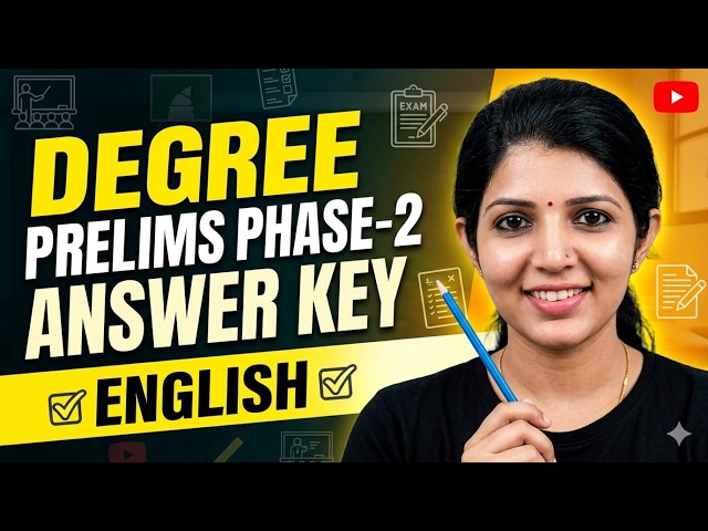 DEGREE PRELIMS PHASE 2 ENGLISH ANSWER KEY | DEGREE PRELIMS STAGE 2 ENGLISH QP