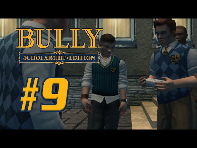 PAUPER! - Bully: Scholarship Edition - Part 9