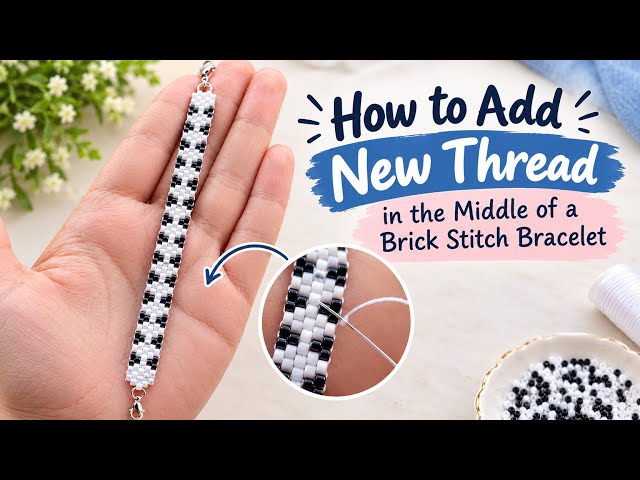 How to Add New Thread to a Brick Stitch Bracelet Without Starting Over!✨