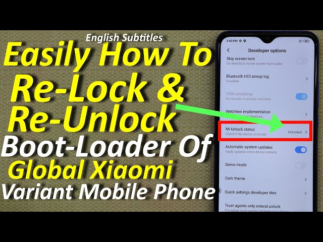 How To Relock and Re Unlock Bootloader of Xiaomi Mobile Phone