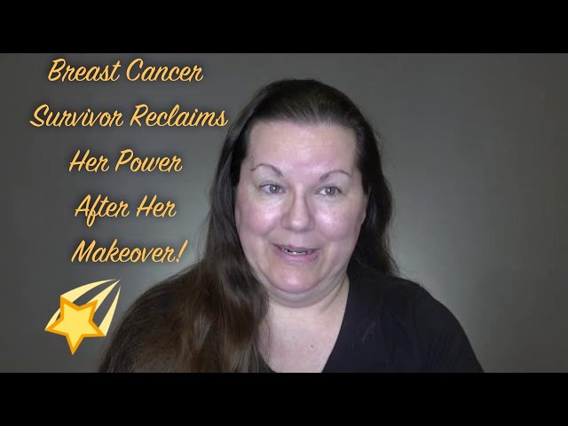 Breast Cancer Survivor Reclaims Her Power - A MAKEOVERGUY Makeover