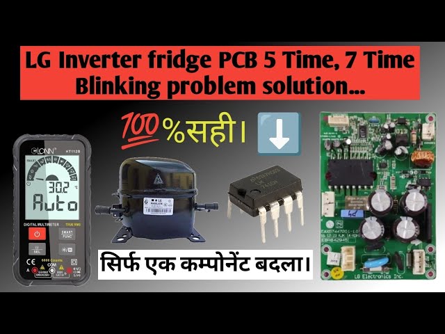 Lg Single Door Fridge Pcb Repair ll Dead Pcb Repair Kese Banaye ll Prajapati Technician 