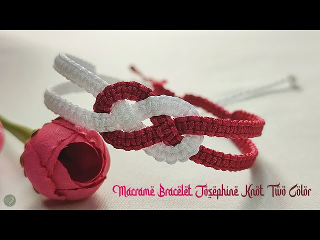 DIY Macrame Bracelet Josephine Knot Two Color | Infinity Macrame Bracelet