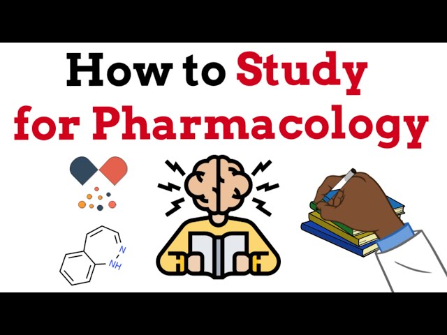 How to study for Pharmacology (Tips from a Pharmacist)