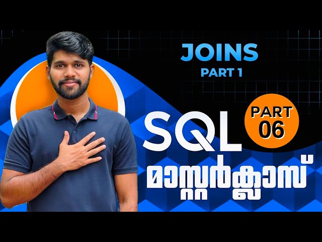 Part 6 | JOINS | DQL command | SQL Tutorial in Malayalam | @TheAdonMathew