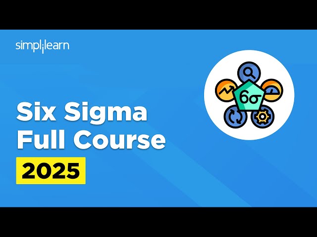 Six Sigma Full Course 2026 | Six Sigma Green Belt Training | Six Sigma Training | Simplilearn