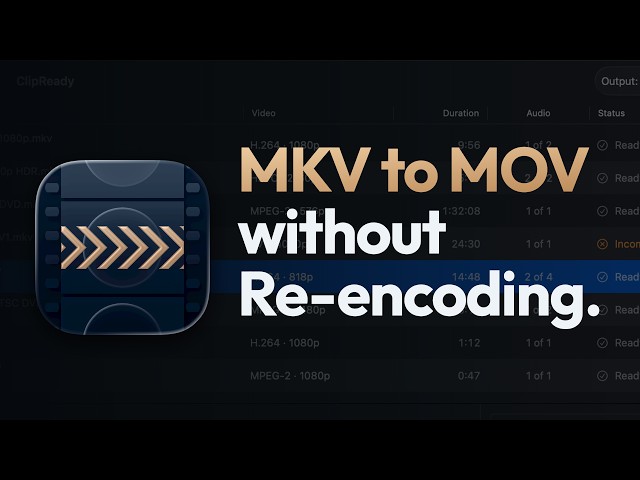 Convert MKV to MOV for Final Cut Pro on Mac without Re-Encoding Video