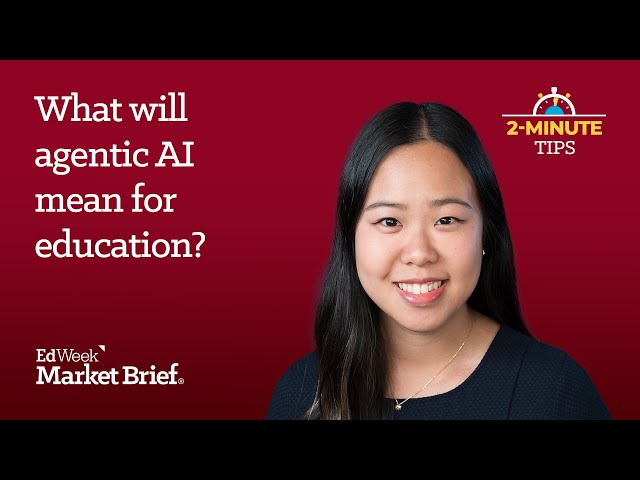 What will agentic AI mean for education?