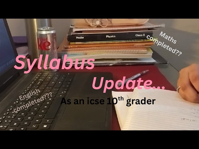ICSE Class 10 Syllabus Update 📚 | What I’ve Completed + What’s Left | 10th Grade Study Update #trend