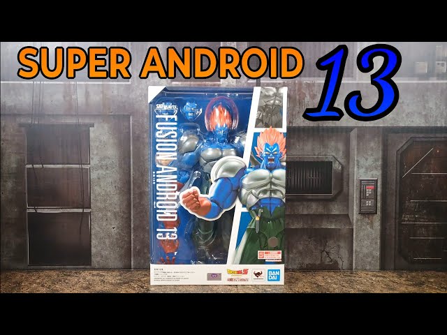 S.H.FIGUARTS FUSION ANDROID 13 (REALLY SUPER ANDROID 13) DBZ REVIEW