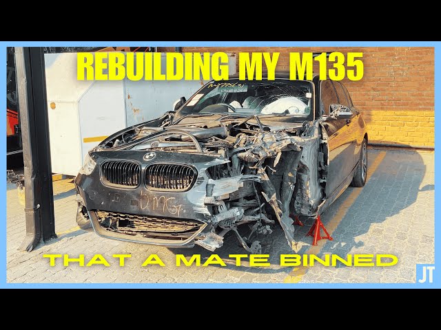 REBUILDING MY BMW M135I F20 LCI A MATE CRASHED | PART 1