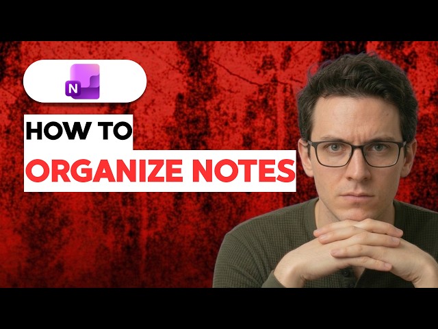 How to Organize Notes with OneNote [2026 Full Guide]