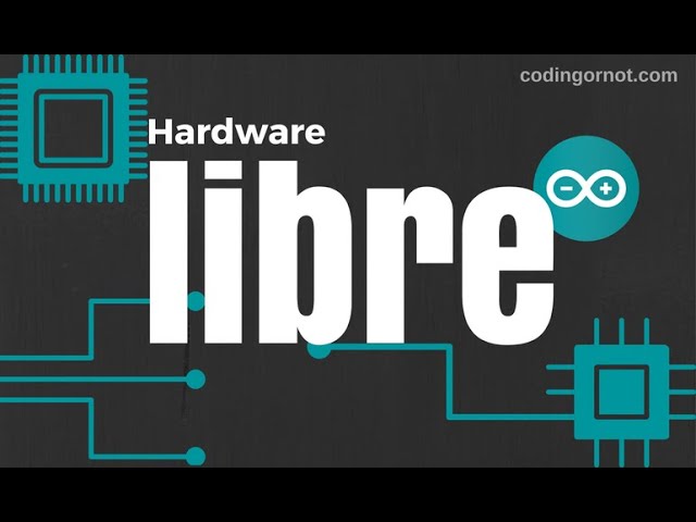 ¿QUÉ ES EL HARDWARE LIBRE?