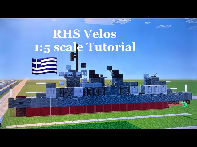 Minecraft RHS Velos 1:5 scale Tutorial | Greek destroyer