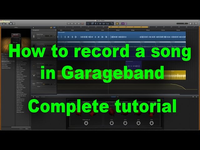 How To Make A Song In Garageband - Full Tutorial
