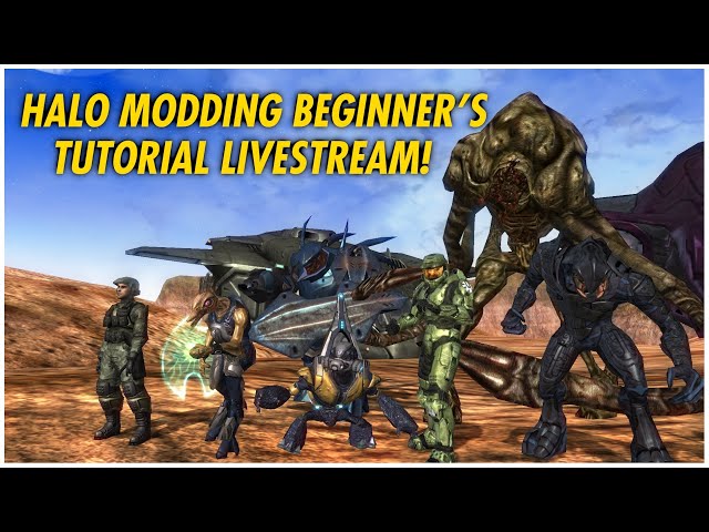 Halo Modding Beginner's Tutorial Livestream!