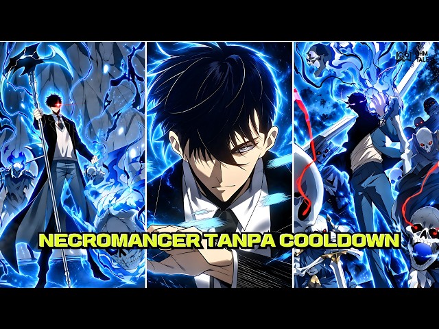 Necromancer C-Rank Dianggap Sampah... Ternyata Summon-nya ZERO COOLDOWN! - Alur Cerita Manhwa