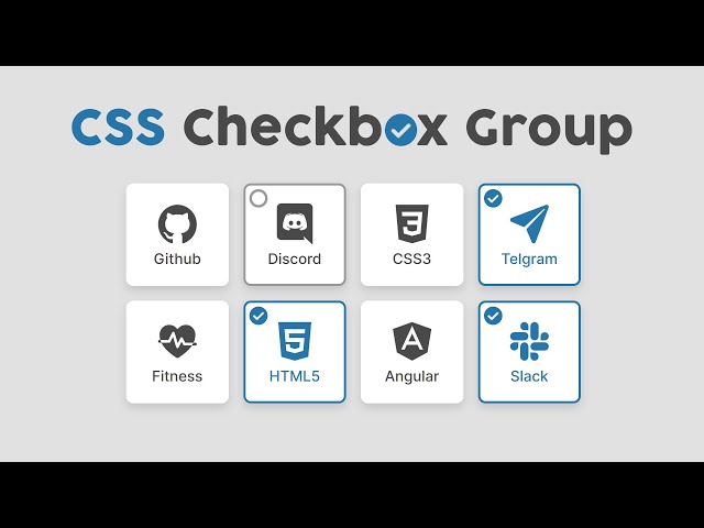 Checkbox Group Tiles - How to Design Tiles Checkbox Group with Only HTML and CSS