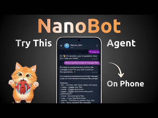 Forget OpenClaw, Try This AI Agent That Runs on Your Phone | Nanobot