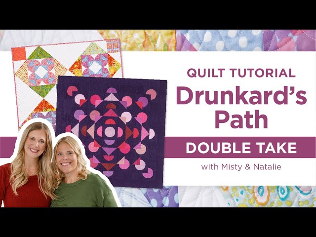 Drunkard's Path Double Take: Two New Layer Cake Friendly Patterns That Make Curves Easy