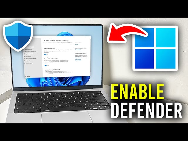 How To Turn On Microsoft Defender In Windows 11 - Full Guide