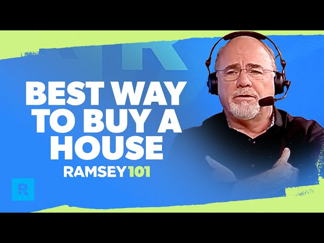 The Best Way To Buy A House - Dave Ramsey Rant