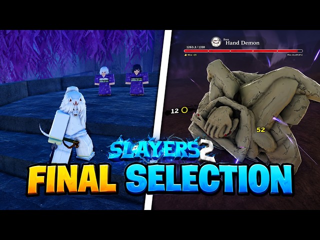 How To BEAT The Final Selection in Slayers 2 (Step By Step Guide) | Project Slayers 2