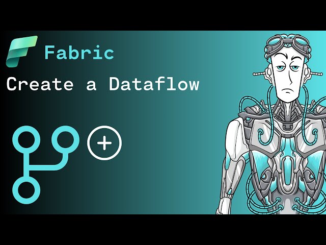 How to create a Dataflow in Microsoft Fabric