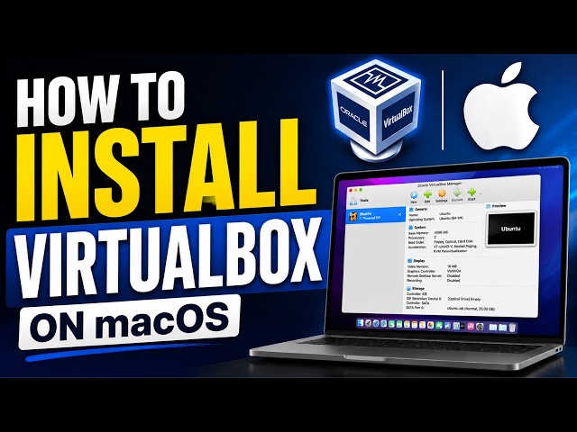How to Install VirtualBox on Mac OS 2026
