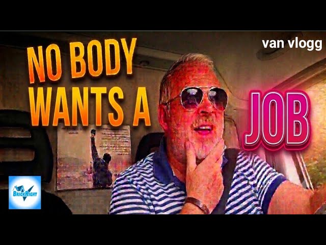 Nobody wants a JOB !!!